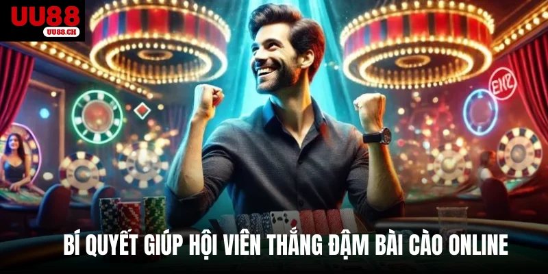 Bí quyết giúp hội viên thắng đậm bài cào online