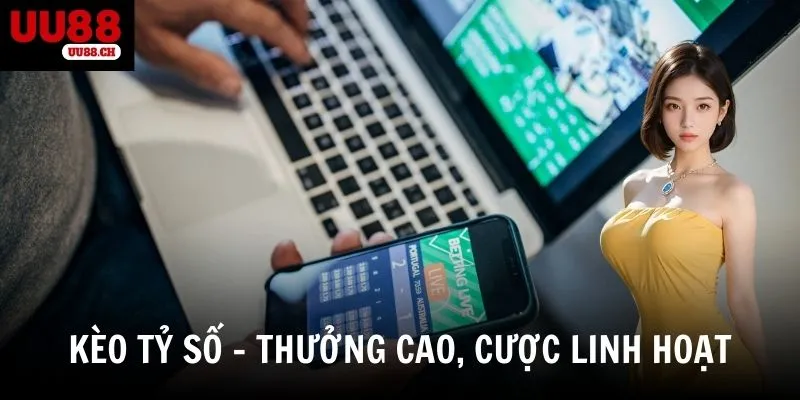 Hướng dẫn cách chơi kèo ăn tỷ số một cách chi tiết