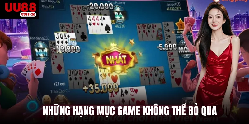 Những hạng mục game không thể bỏ qua