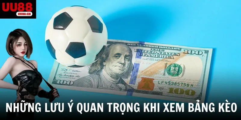 Lưu ý quan trọng cần biết khi xem bảng kèo tại nhà cái 
