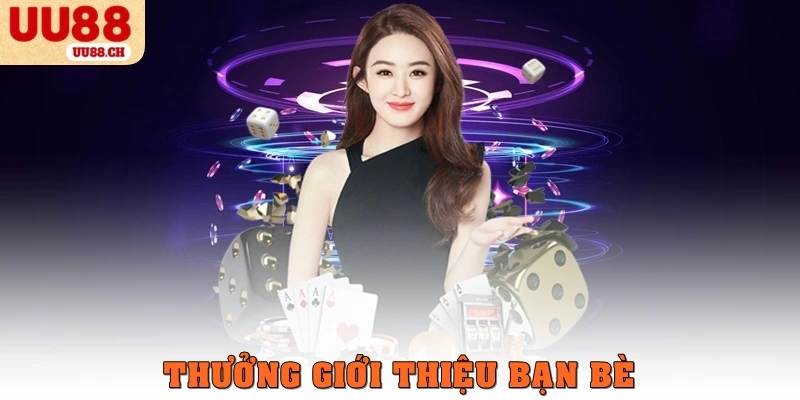 Thưởng giới thiệu bạn bè