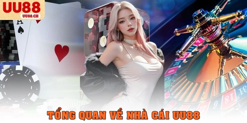 Tổng quan về nhà cái UU88